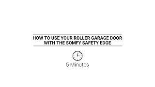 Using a Rollerdoor with Somfy Safety Edge V3 040122 [upl. by Tricia]