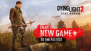 Dying Light 2 Stay Human  New Game  Is Here [upl. by Martel595]