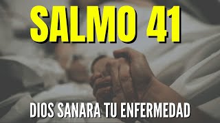 Dios Sanará tu enfermedad con este Salmo 41 [upl. by Arondel]