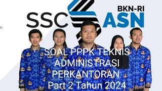 SOAL PPPK TEKNIS ADMINISTRASI PERKANTORAN Part2 [upl. by Elagiba]