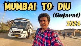 Mumbai to Diu By BUS  2024 [upl. by Northrop398]