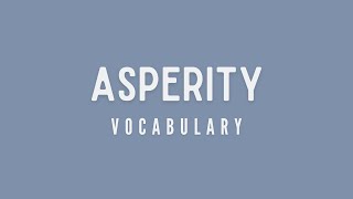 What is the meaning of Asperity [upl. by Sesmar713]