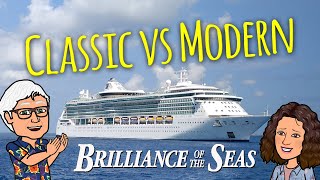 Brilliance of The Seas Classic vs Modern [upl. by Shanna]