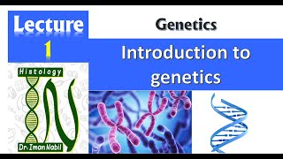 1Introduction to geneticsGenetics [upl. by Eleirbag425]