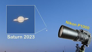 Nikon P1000  Zooming in on Saturn What does Saturn look like in 2023 [upl. by Kendy510]