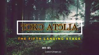 TORKOR ATORLIA THE FIFTH LANDING STAGE [upl. by Tanitansy]