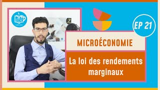 CAFE ECO EP 21 Microéconomie S1S2 La loi des rendements marginaux Darija [upl. by Zischke681]