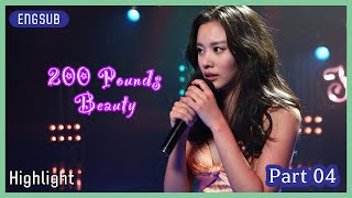 ENG SUB Highlight  200 Pounds Beauty  Finale [upl. by Faucher]