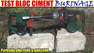 parkside perforateur burineur pbh 1500 et burineur parkside pah 1300 test block ciment [upl. by Darees]