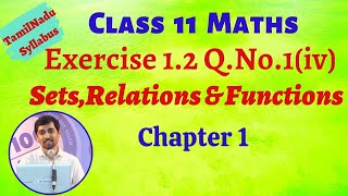 TN Class 11 Maths Exercise 12 Sum 1iv Sets Relations and Functions Chapter 1 [upl. by Opiuuk816]