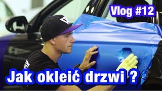 Jak okleić drzwi folią 3M serii 1080  KONKURS  vlog 12 [upl. by Angeli412]