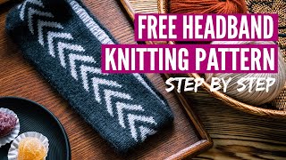 FREE Reversible Headband Knitting Pattern with a Fair Isle section Step by step tutorial [upl. by Busby]