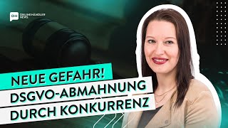 Neue Gefahr DSGVOAbmahnung nun auch durch Konkurrenz möglich – Minute Mittwoch 😱 [upl. by Luo]