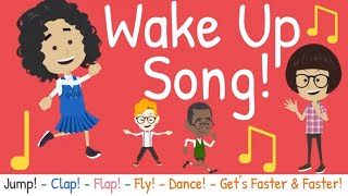 Wake Up Song  A silly wake up song to get you moving Gets very fast [upl. by Gebhardt239]