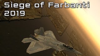 Siege of Farbanti 2019 [upl. by Liberati]