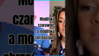 Modlitwa czarownic vs modlitwa chrześcijan [upl. by Nimaj]