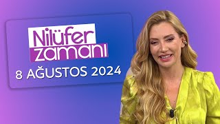 Nilüfer Zamanı 8 Ağustos 2024 [upl. by Christal817]