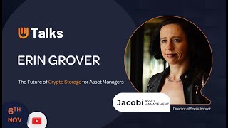 The Future of Crypto Storage and Regulated Bitcoin ETFs  Erin Grover  Michael Swan  Unido Talks [upl. by Anyrb]