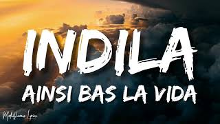 Indila  Ainsi Bas La Vida LyricsLetra [upl. by Nyret]