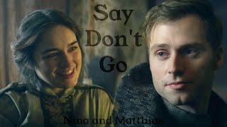 Say Dont Go  Nina and Matthias [upl. by Russom]