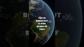 Top 10 Breakout Kpop Stars Of 2024 shorts kpop ytshorts [upl. by Hulda453]