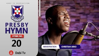 PRESBYTERIAN HYMN 20  AYEYI DWOM NA METO MEMA NYAME  CHRISTIAN ARKO [upl. by Ivory471]