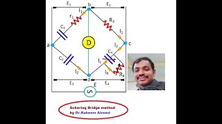 Schering Bridge  Capacitance bridge method  DrRaheem Ahmed  Engineering Physics  Applied Phys [upl. by Fishbein]