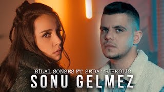 Bilal Sonses amp Seda Tripkolic  Sonu Gelmez [upl. by Phipps]