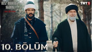 Aziz Mahmud Hüdayi Aşkın Yolculuğu 10 Bölüm trt1 [upl. by Anemolif]