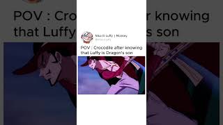 Crocodile is a D member onepiece onepiecefan monkeydluffy luffy zoro joyboy shortvideo [upl. by Nehtiek]