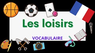 Les sports et loisirs  Sports and leisure activities  French vocabulary [upl. by Jevon]