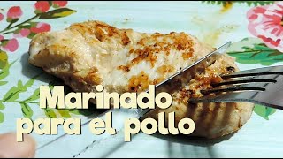 MARINADO para pollo a la plancha  POLLO AL LIMON  ¿Cómo condimentar la pechuga de pollo [upl. by Iru]