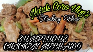 SUMPTUOUS CHICKEN MECHADO nards coro version [upl. by Chirlin]