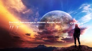 Combayah ‎ Fantasy Dreamworld Power Dance Mix [upl. by Yttel300]