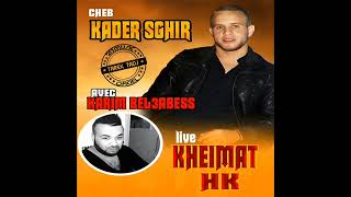 Cheb Kader sghir Avec Karim Belabbes Live KHEIMET HK feat Karim Belabbes Live [upl. by Annovy]