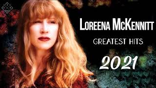 Loreena Mckennitt Greatest Hits Full Album 2021  Loreena Mckennitt Hits Live Collection [upl. by Savell]