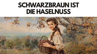 Schwarzbraun ist die Haselnuss Eng Lyrics [upl. by Robaina439]