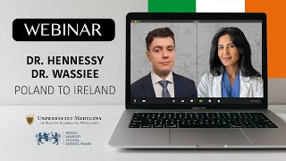 Poland to Ireland With Dr Hennessy amp Dr Wassiee Webinar [upl. by Enomal441]