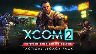 🔴 Tactical Legacy Pack  новое дополнение для XCOM 2 [upl. by Agrippina]