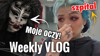 WEEKLY VLOG 🍂 szpital  okres i PMS 🩸 czarne oczy🕷️ aktualne życie [upl. by Oisor317]