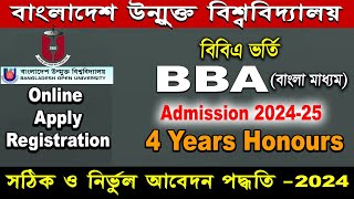 BBA Hons Admission 2024Bangladesh Open University Honours Admission Form Fill Up online applyBOU [upl. by Lsil]