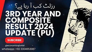 3rd Year Result 2024 update Punjab University and composite students result big news [upl. by Bilow]