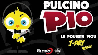 PULCINO PIO  Le Poussin Piou JArt remix Official [upl. by Mcmaster]