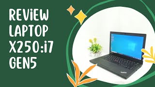 REVIEW LAPTOP LENOVO THINKPAD X250 i7🤩 [upl. by Gimble]