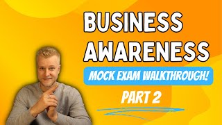 AAT Level 3  Business Awareness  Exam Walkthrough  Part 2 [upl. by Ellednahs]