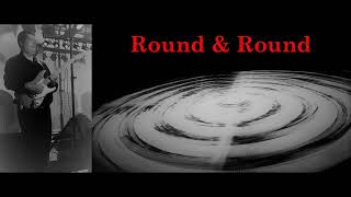 Round amp Round  Guitar Instrumental [upl. by Ellennad]