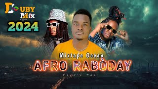 AFRO RABÒDAY 2024  THE ULTIMATE PARTY MIXTAPE [upl. by Htilil97]