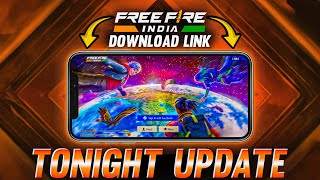 TONIGHT UPDATE  FF INDIA DOWNLOAD LINK 🇮🇳 [upl. by Htaek282]