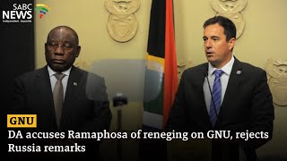 DA accuses Ramaphosa of reneging on GNU rejects Russia remarks Prof Lesiba Teffo weighs in [upl. by Enyawal]