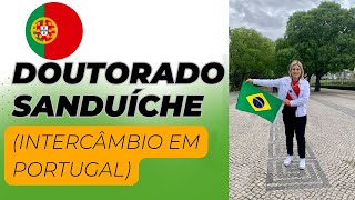 DOUTORADO SANDUÍCHE Intercâmbio em Portugal [upl. by Virnelli534]